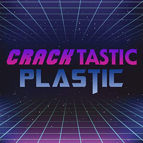 Cracktastic Plastic Podcast Por Cracktastic Plastic arte de portada