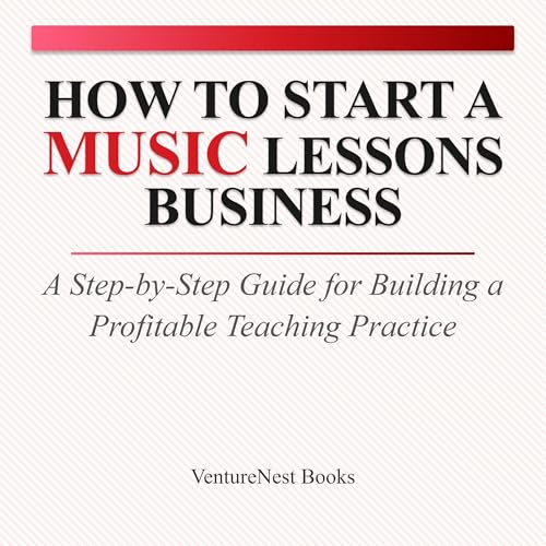 Page de couverture de How to Start a Music Lessons Business