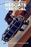 Rescate Vertical: 2ª Edición en Español - Revisada y Actualizada