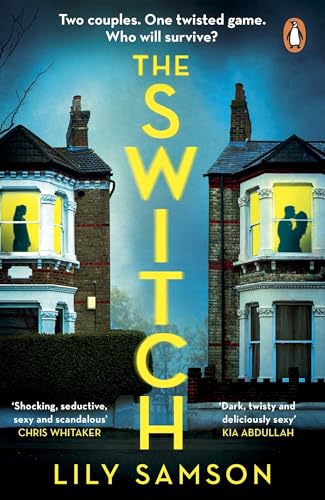 The Switch: A gripping and unputdownable psychological thriller w...