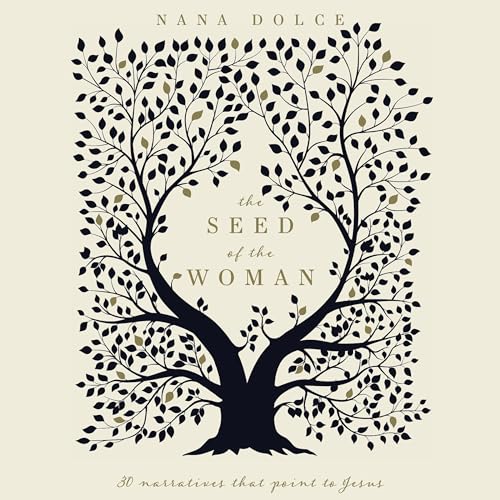 The Seed of the Woman by Nana Dolce episode artwork