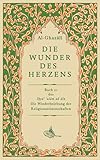 Die Wunder des Herzens - Abu Hamid Al Ghazali 