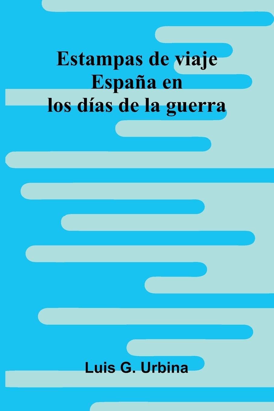 Nightmare tower (Edition1): España En Los Días De La Guerra