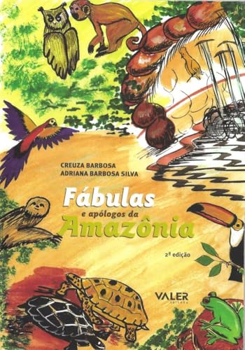 Fábulas e Apólogos da Amazônia: