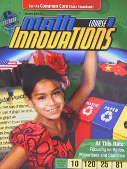 Math Innovations Course 1: At This Rate: Focusing on Ratios, Proportions and Statistics Student Text + 6 year online license