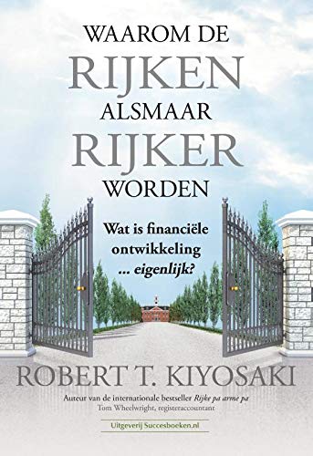 Waarom de rijken alsmaar rijker worden: wat is financiële ontwikkeling ... eigenlijk?