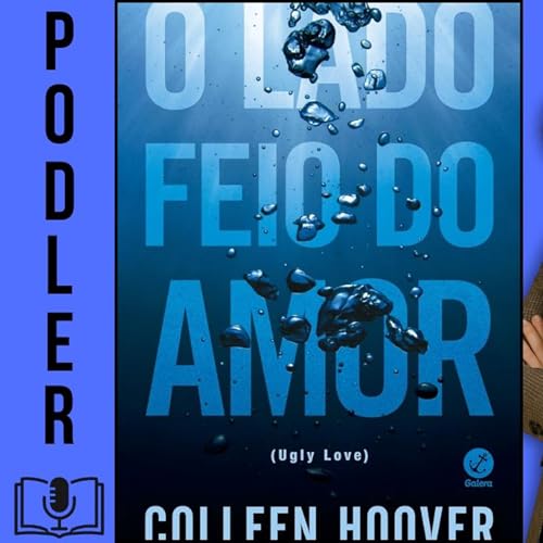 O lado feio do amor de Colleen Hoover