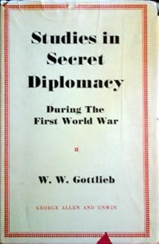 Hardcover Studies in Secret Diplomacy During the First World War Book