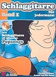  Schlaggitarre fur Jedermann: Lern Schlaggitarre MIT Bekannten Popsongs