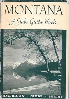 Hardcover Montana a State Guide Book (American Guide Series) Book
