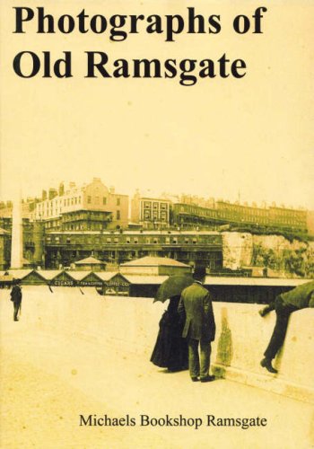 Old Ramsgate Library Photographs of Old Ramsgate: unknown author: 9781905477517: Amazon.com ...