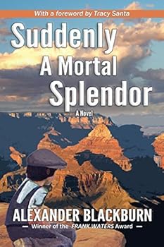 Paperback Suddenly A Mortal Splendor Book