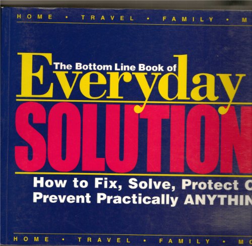 Everyday Solutions(The Bottom Line Book Series) 0887233384 Book Cover