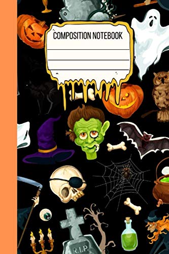 Halloween Themed Composition Notebook/Journal/Diary/Gift for Kids/Girls/Teen Girls/Boys/Teen Boys: Blank Lined Wide Ruled 6 x 9 Size120 Pages ... Notebook.Journal/Diary/Gift for Horror Lovers