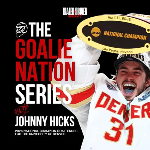 Johnny Hicks: 2026 National Champion & University of Denver Goaltender