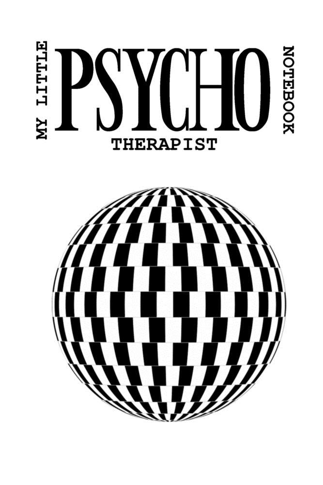 My Little Psychotherapist Notebook: 120 page wide ruled 6x9"notebook