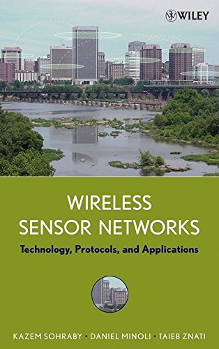  [(Wireless Sensor Networks : Technology, Protocols, and Applications)] [By (author) Daniel Minoli ] published on (May, 2007)