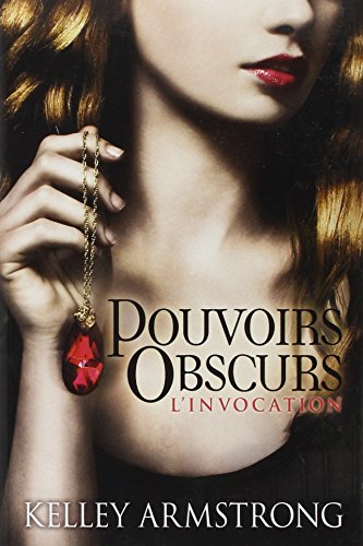 Pouvoirs obscurs T01 L'Invocation: Pouvoirs obs... [French] 2362310108 Book Cover