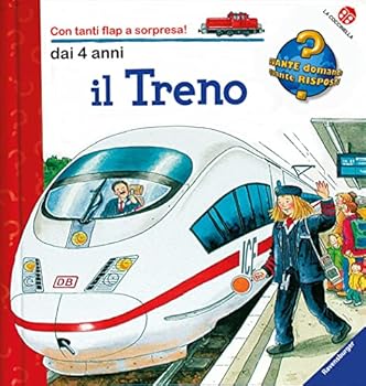 Board book Il treno: Quante domande quante risposte [Italian] Book