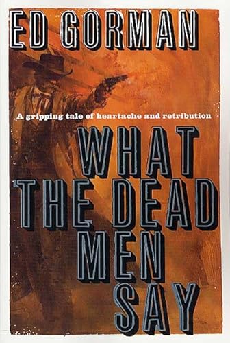 What The Dead Men Say