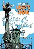  Spaghetti: Liberté Chérie