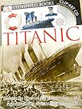 DK Eyewitness Books: Titanic