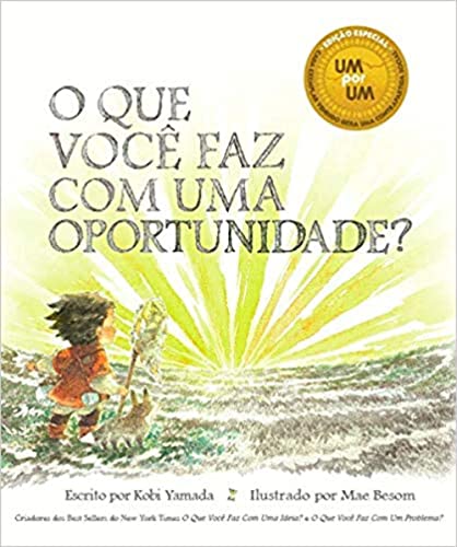 O Que Você Faz Com Uma Oportunidade?: