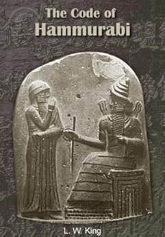 The Code of Hammurabi by [Hammurabi, L. W. King]