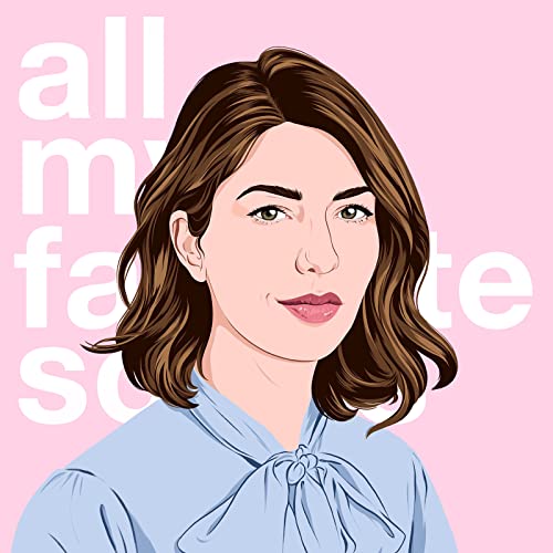 Page de couverture de All My Favorite Songs 049 by Sofia Coppola - 12 Favorite Albums