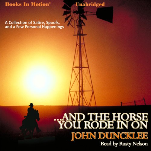 the Horse You Rode in On (Audible Audio Edition