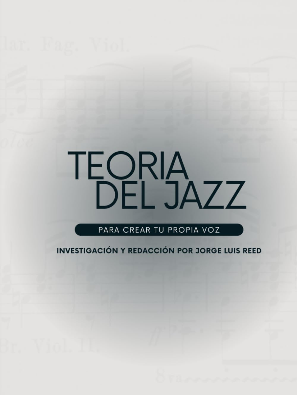Teoría del Jazz: Para Crear tu Propia Voz