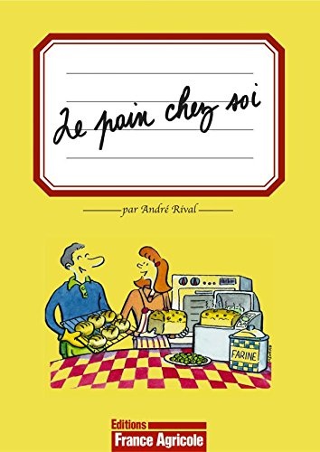 Le pain chez soi