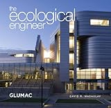 The Ecological Engineer - Glumac