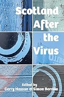 Scotland After the Virus 1910022152 Book Cover
