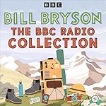 Cover of The Bill Bryson BBC Radio Collection