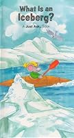 What Is An Iceberg B001G816IK Book Cover