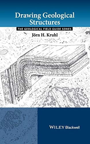 Drawing Geological Structures (Geological Field Guide)