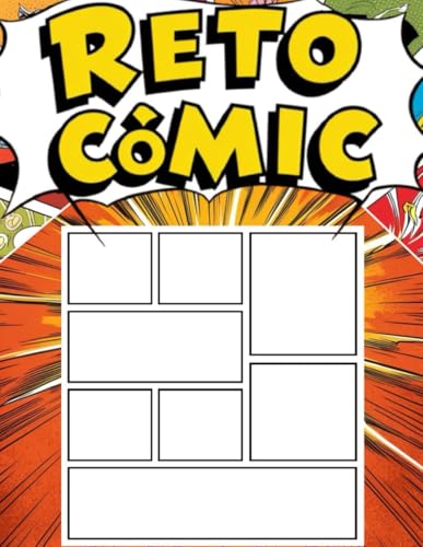 Reto Cómic: Haz tu propio cómic | Versión libre |110 páginas con viñetas en blanco para dibujar | Crea tu propio cuento