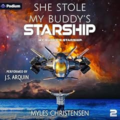 『She Stole My Buddy's Starship』のカバーアート