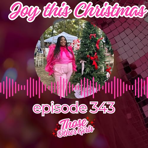 Ep 343 | Joy this Christmas