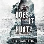 Cover of Does It Hurt?