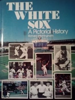 Hardcover The White Sox: A pictorial history Book
