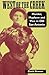 West of the Creek: Murder, Mayhem and Vice in Old San Antonio