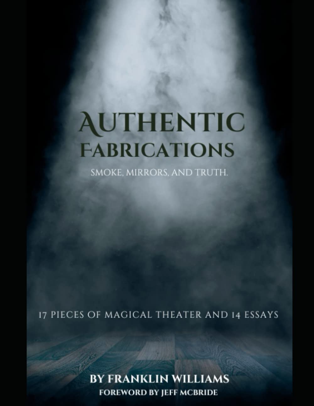 Authentic Fabrications Smoke Mirrors livre de réflexion pour vos soirées lecture au calme