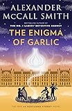 The Enigma of Garlic: 44 Scotland Street Series (16)
