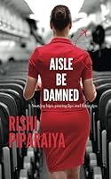 Aisle Be Damned 8184954654 Book Cover