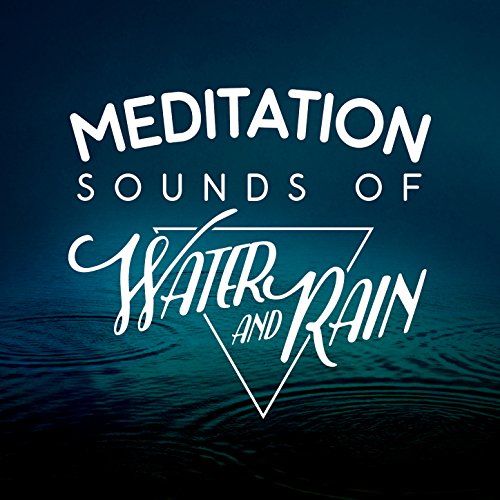 Amazon Meditation Sounds Of Water And Rain Meditation Rain