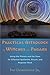 Practical Astrology for Witches and Pagans: Using the Planets and the Stars for Effective Spellwork, Rituals, and Magickal Work