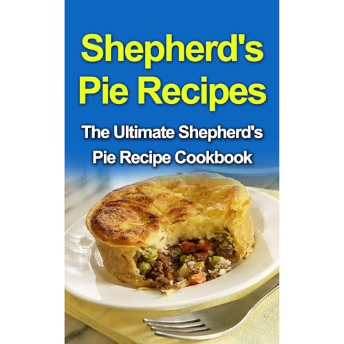 Listen to Shepherd's Pie Recipes by Danielle Dixon episode artwork