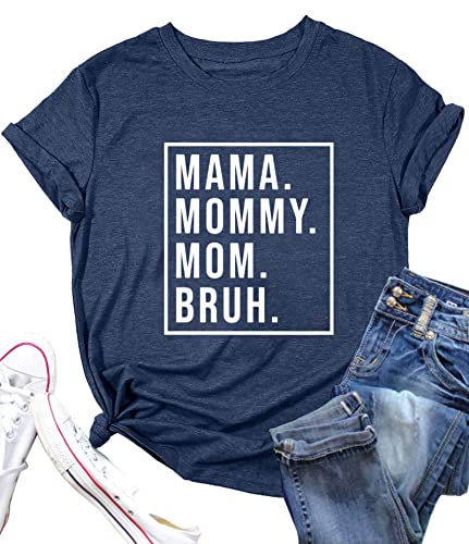 Mama Shirts for Women Mothers Day Mama Mommy Mom Bruh Graphic T Shirts Casual Tops Tee Gifts